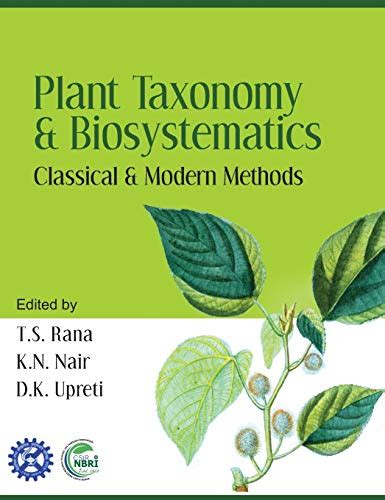 Plant Toxonomy and Systematics Classical and Modern Methods Doc