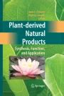 Plant-derived Natural Products Synthesis, Function, and Application 1st Edition PDF