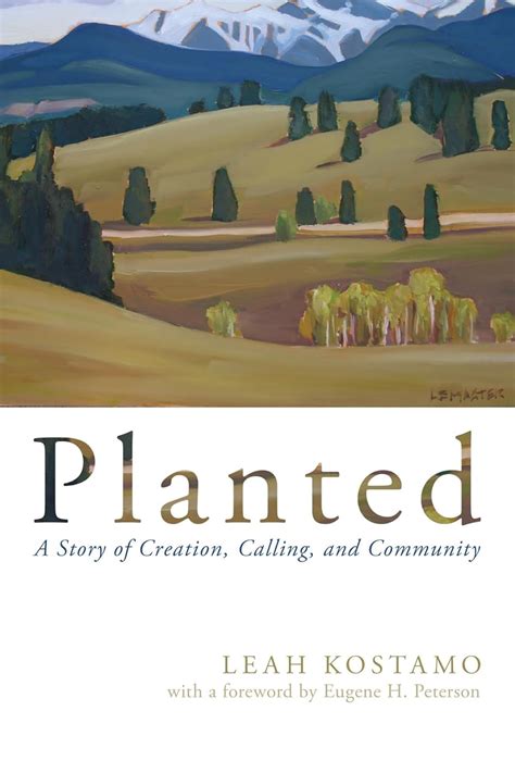 Planted A Story of Creation Calling and Community Reader