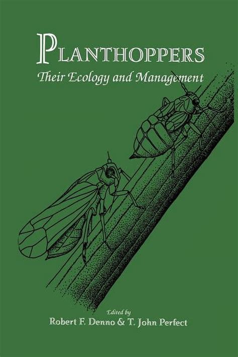 Planthoppers Their Ecology and Management 1st Edition Kindle Editon