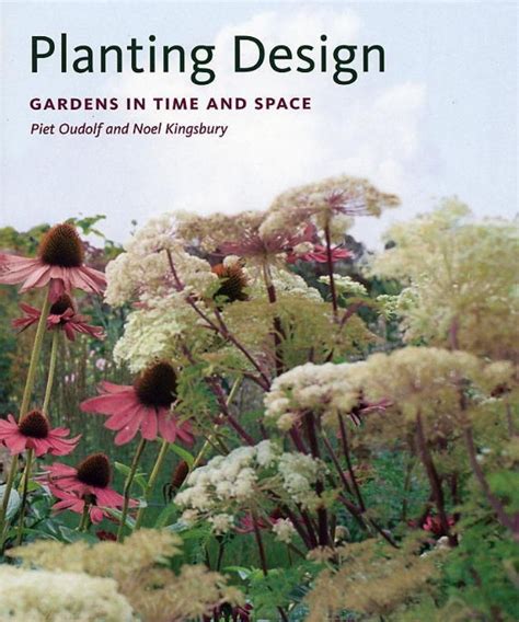 Planting Design Gardens in Time and Space PDF