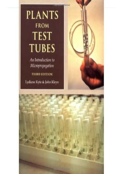 Plants from Test Tubes: An Introduction to Micropropagation Ebook Doc