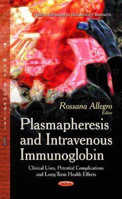 Plasmapheresis and Intravenous Immunoglobin Clinical Uses Doc