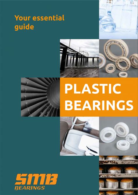 Plastic Bearings: A Comprehensive Guide to Materials, Design, and Applications