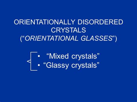 Plastically Crystalline State Orientationally Disordered Crystals Reader