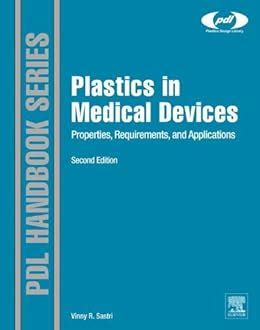 Plastics in Medical Devices Properties Kindle Editon