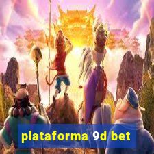 Plataforma 9D Bet: O Futuro das Apostas Online