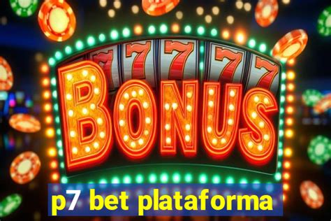 Plataforma P7 Bet: Seu Guia Definitivo