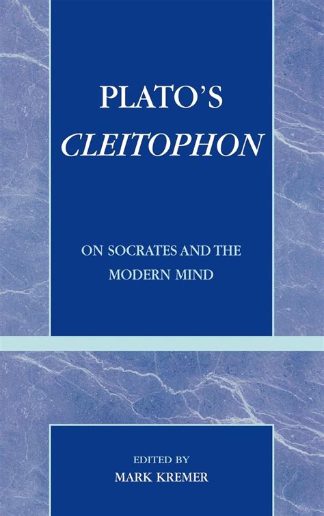 Plato's Cleitophon On Socrates and the Modern Mind Doc