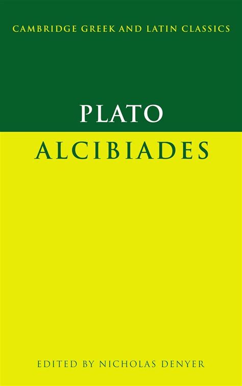 Plato Alcibiades Cambridge Greek and Latin Classics PDF