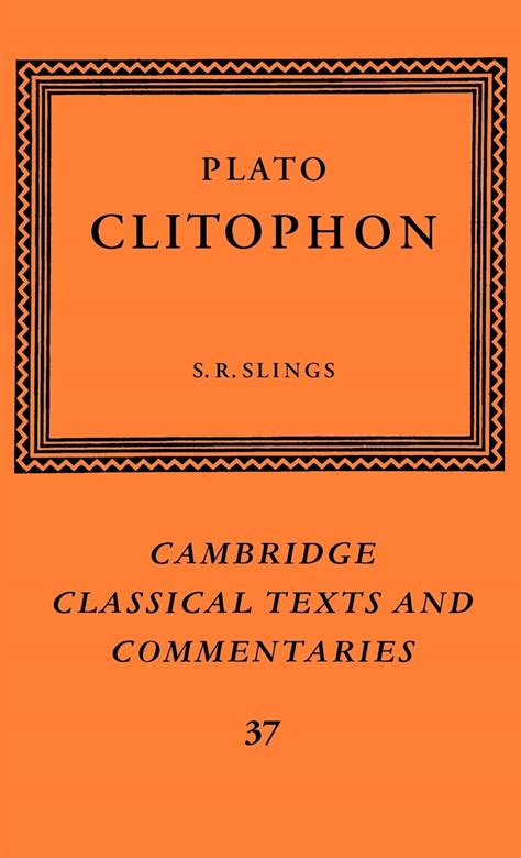 Plato Clitophon Cambridge Classical Texts and Commentaries PDF