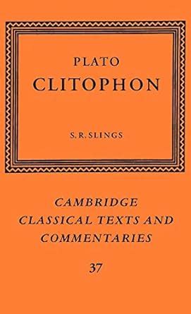 Plato Clitophon Cambridge Classical Texts and Commentaries PDF