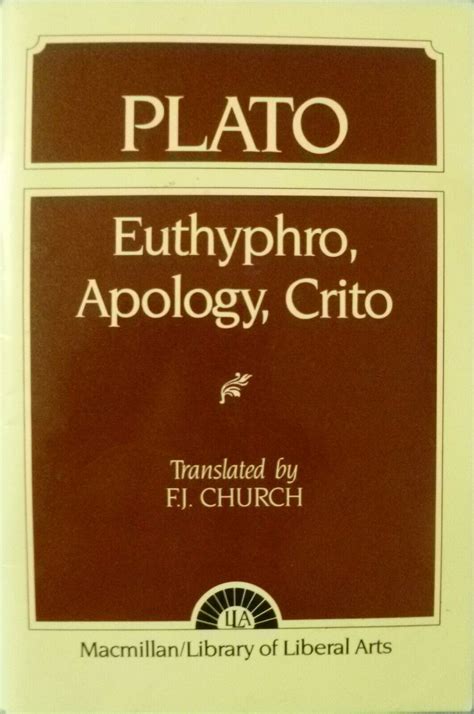 Plato Euthyphro Apology Crito The Liberal Library of Arts Doc