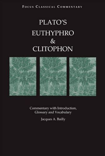 Plato Euthyphro and Clitophon Focus Classical Commentaries PDF