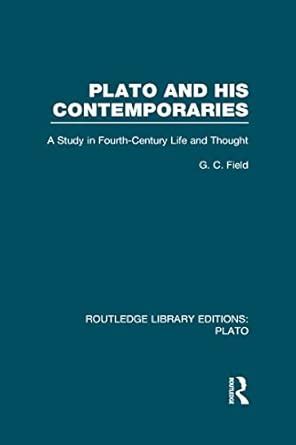 Plato and His Contemporaries a Study in Fourth-Century Life and Thought Epub