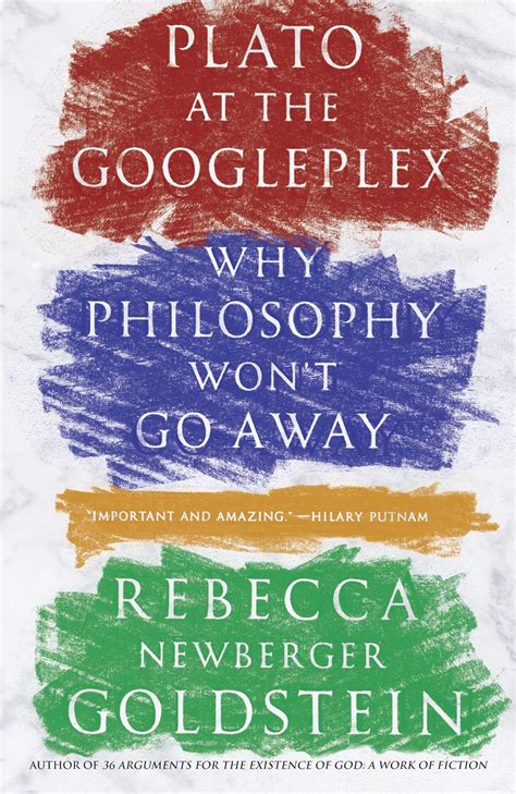 Plato at the Googleplex: Why Philosophy Wont Go Away Ebook Doc