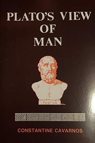 Plato s View of Man Two Bowen Prize Essays Dealing With the Problem of the Destiny of Man and the Individual Life Together With Selected Passages from Plato s Dialogues Doc