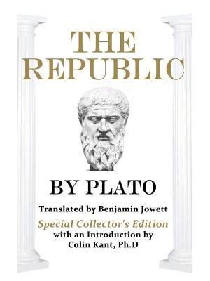 Plato s the Republic Special Collector s Edition Reader