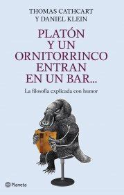 Platon y un ornitorrinco entran en un bar Plato and a Platypus Go Into a Bar Spanish Edition Reader