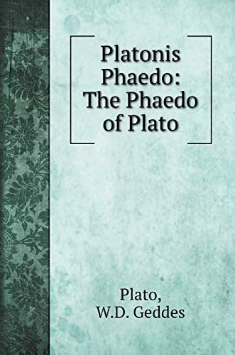 Platonis Phaedo The Phaedo of Plato Ancient Greek Edition Doc