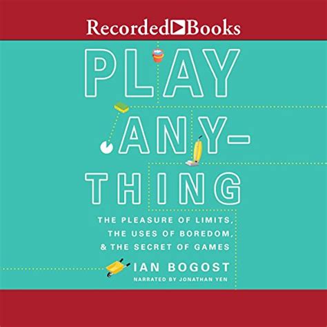 Play Anything Pleasure Limits Boredom Reader