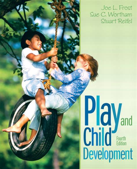 Play and Child Development 4th Edition PDF