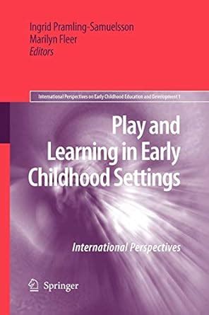 Play and Learning in Early Childhood Settings International Perspectives PDF