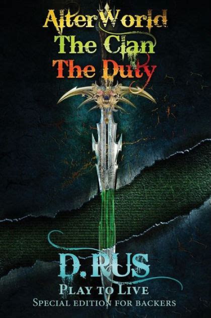 Play to Live Books 1-2-3 AlterWorld The Clan The Duty Doc