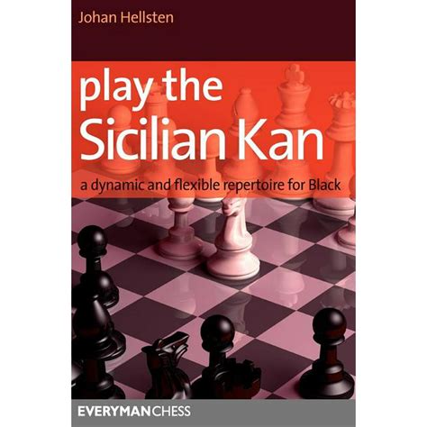 Play.the.Sicilian.Kan.A.Dynamic.and.Flexible.Repertoire.for.Black Ebook Epub