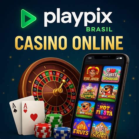 PlayPix Bet: Aposta Online com Segurança e Praticidade