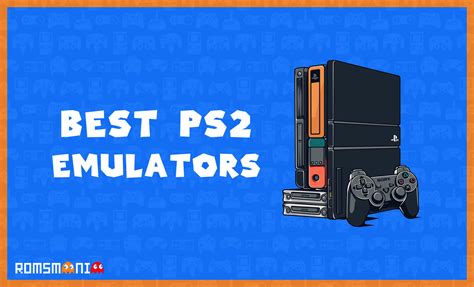 PlayStation 2 PS2 Emulator: Unlock the Power of Nostalgia and Gaming Evolution