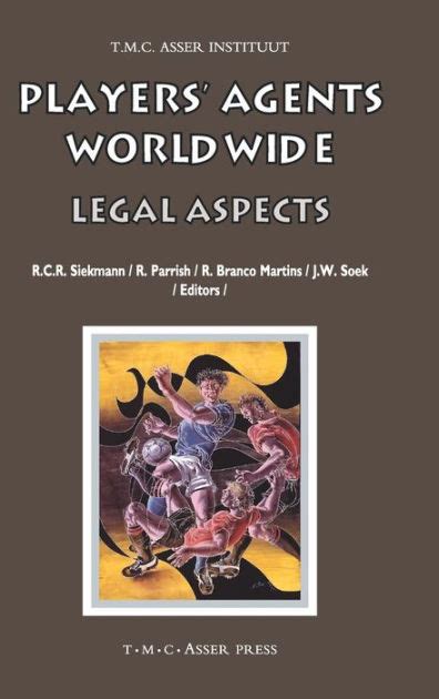 Players Agents Worldwide: Legal Aspects 1st Edition Kindle Editon