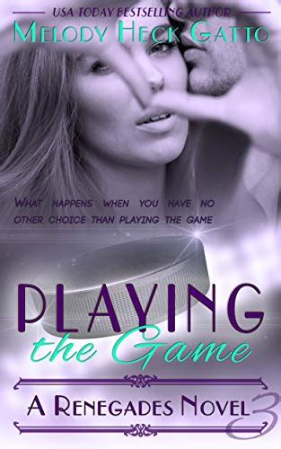 Playing the Game Renegades 3 The Renegades Series Reader