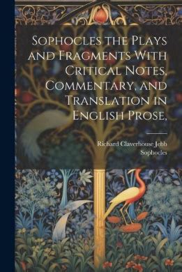 Plays and Fragments With Critical Notes Commentary and Translation in English Prose Part 4 Doc