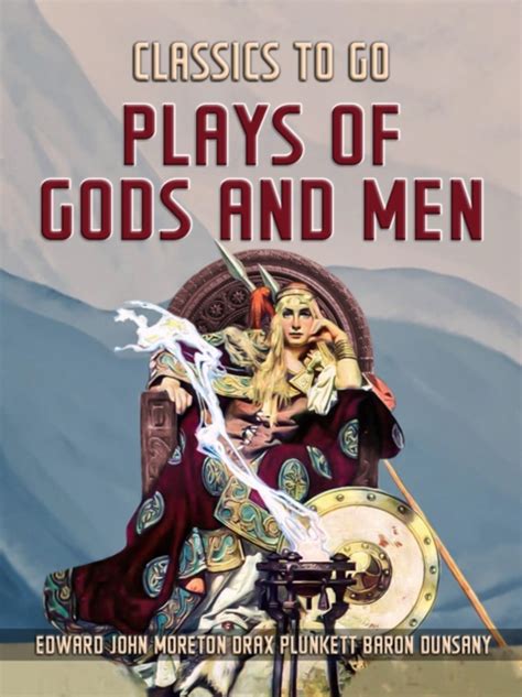 Plays of Gods and Men Epub