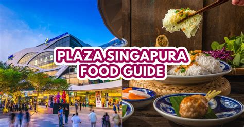 Plaza Singapura Chinese Restaurant: 31 Must-Try Places for Authentic Flavours in 2023