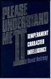 Please Understand Me II Temperament Character Intelligence 1st first edition Reader