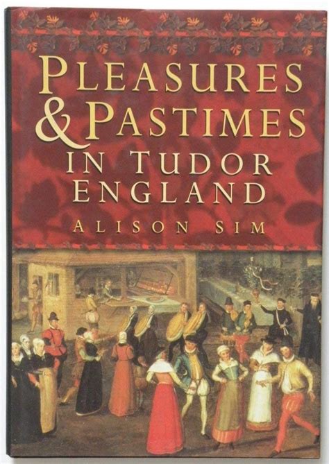 Pleasures and Pastimes in Tudor England Epub