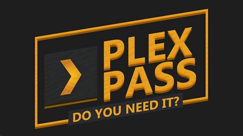 Plex Pass Coupon: Unlock a World of Entertainment