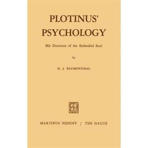 Plotinus Psychology His Doctrines of the Embodied Soul 1st Edition Doc