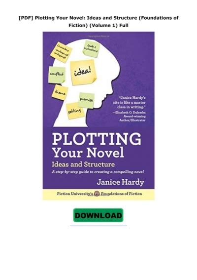 Plotting Your Novel Ideas and Structure Foundations of Fiction Volume 1 Doc