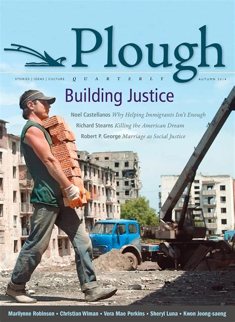 Plough Quarterly No 2 Building Justice Reader