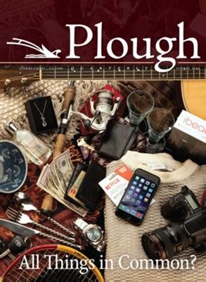 Plough Quarterly No 9 All Things in Common Doc