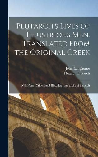 Plutarch's Lives Translated from the Original Greek With Notes Epub