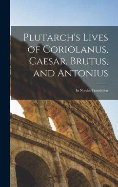 Plutarch's Lives of Coriolanus Kindle Editon