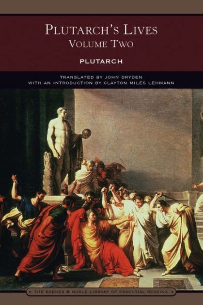 Plutarch s Lives Volume Two Barnes and Noble Library of Essential Reading