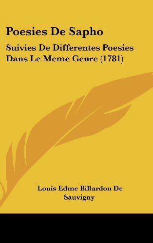 Poésies de Sapho Suivies de Différentes Poésies Dans Le Mème Genre French Edition Reader