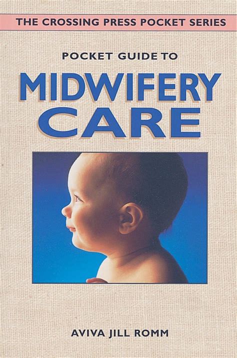 Pocket Guide to Midwifery Care Crossing Press Pocket Guides PDF