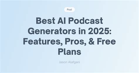 Podcast AI Generator: Unleash Endless Content in 2025