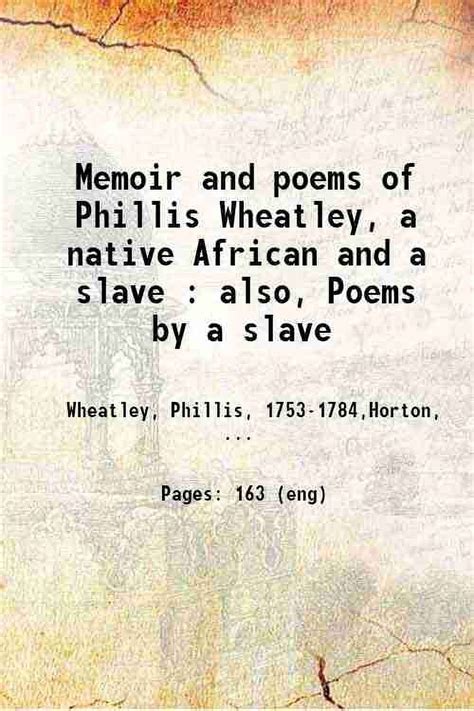 Poems of Phillis Wheatley - A Native African and a Slave Doc